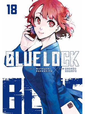 cover image of Blue Lock, Volume 18